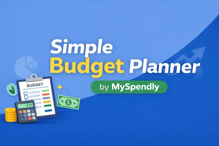 Plan Your Monthly Budget Easily By Myspendly